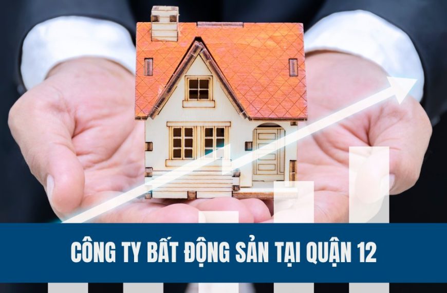 Cong-ty-bat-dong-san-quan-12-tp-ho-chi-minh